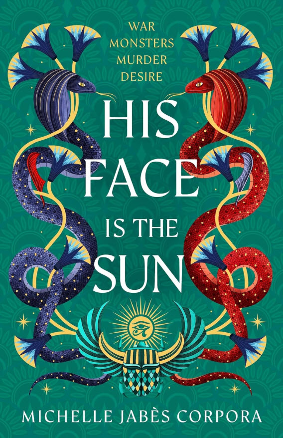 His Face Is the Sun By Michelle Jabès Corpora